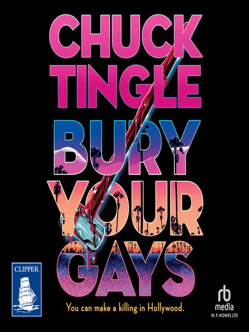 Title details for Bury Your Gays by Chuck Tingle - Available